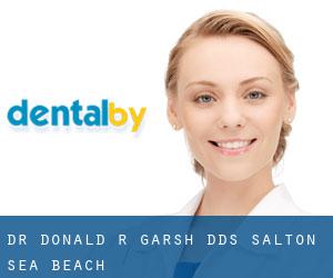 Dr. Donald R. Garsh, DDS (Salton Sea Beach)