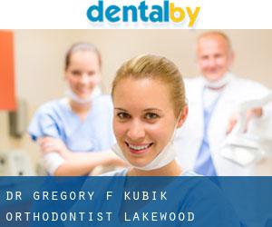 Dr. Gregory F. Kubik, Orthodontist (Lakewood)