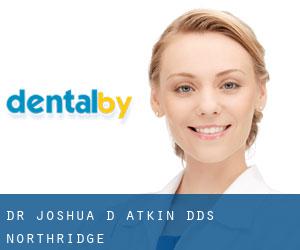 Dr. Joshua D. Atkin, DDS (Northridge)