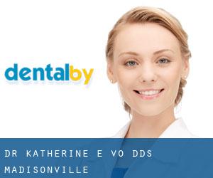 Dr. Katherine E. Vo, DDS (Madisonville)