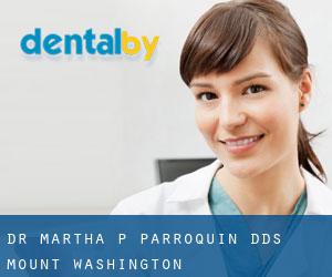 Dr. Martha P. Parroquin, DDS (Mount Washington)