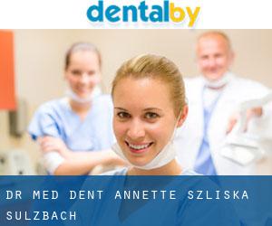 Dr. med. dent. Annette Szliska (Sulzbach)