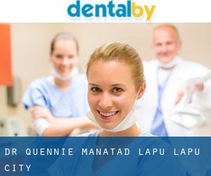 Dr. Quennie Manatad (Lapu-Lapu City)