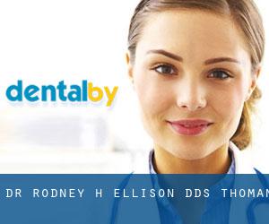 Dr. Rodney H. Ellison, DDS (Thoman)