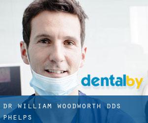 Dr. William Woodworth, DDS (Phelps)