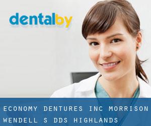 Economy Dentures Inc: Morrison Wendell S DDS (Highlands)