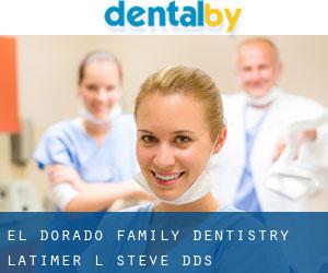 El Dorado Family Dentistry: Latimer L Steve DDS