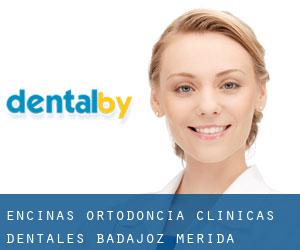Encinas Ortodoncia | Clinicas Dentales Badajoz (Mérida)