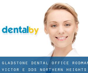Gladstone Dental Office: Rodman Victor E DDS (Northern Heights)