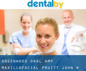 Greenwood Oral & Maxillofacial: Pruitt John W DDS (Hendricks)
