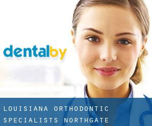 Louisiana Orthodontic Specialists (Northgate)