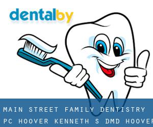 Main Street Family Dentistry PC: Hoover Kenneth S DMD, Hoover Deborah (Medford)