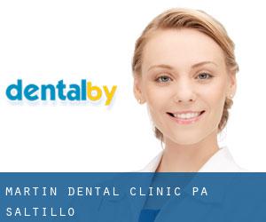 Martin Dental Clinic PA (Saltillo)
