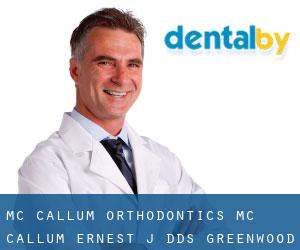 Mc Callum Orthodontics: Mc Callum Ernest J DDS (Greenwood Village)