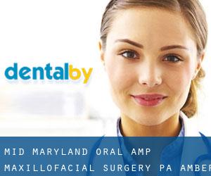 Mid-Maryland Oral & Maxillofacial Surgery, PA (Amber Meadows)