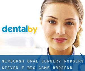 Newburgh Oral Surgery: Rodgers Steven F DDS (Camp Brosend)