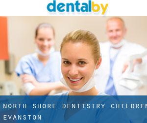 North Shore Dentistry-Children (Evanston)