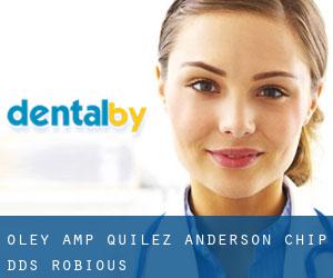 Oley & Quilez: Anderson Chip DDS (Robious)