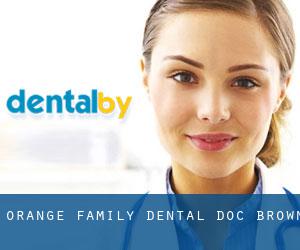 Orange Family Dental (Doc Brown)