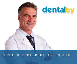 Perge H. Dr.med.dent. (Friesheim)