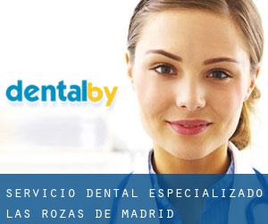 Servicio dental especializado (Las Rozas de Madrid)