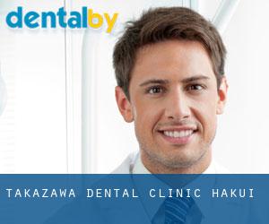 Takazawa Dental Clinic (Hakui)