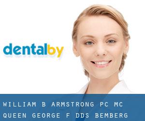 William B Armstrong PC: Mc Queen George F DDS (Bemberg)
