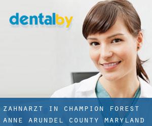 zahnarzt in Champion Forest (Anne Arundel County, Maryland)