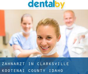 zahnarzt in Clarksville (Kootenai County, Idaho)