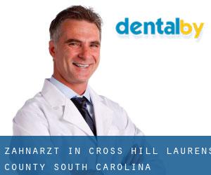 zahnarzt in Cross Hill (Laurens County, South Carolina)