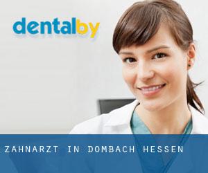 zahnarzt in Dombach (Hessen)