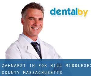 zahnarzt in Fox Hill (Middlesex County, Massachusetts)