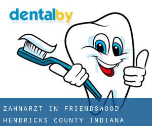zahnarzt in Friendswood (Hendricks County, Indiana)