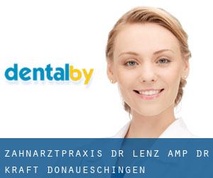 Zahnarztpraxis - Dr. Lenz & Dr. Kraft (Donaueschingen)